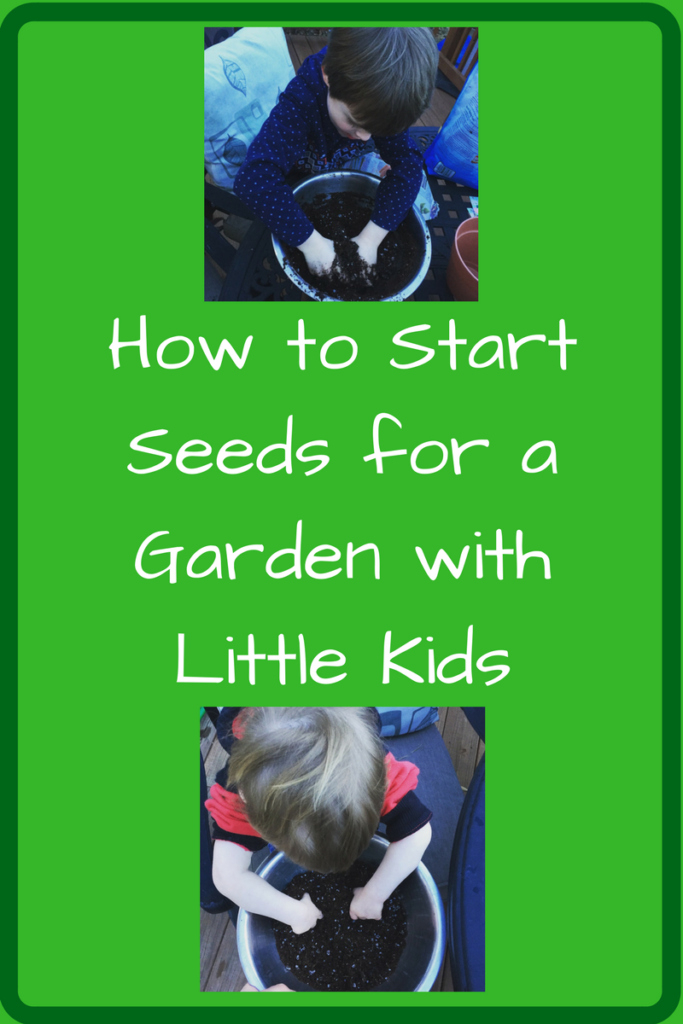 How to Start Seeds for a Garden with Little Kids (Two photos, both of small white children leaning over bowls of dirt with their hands in it)
