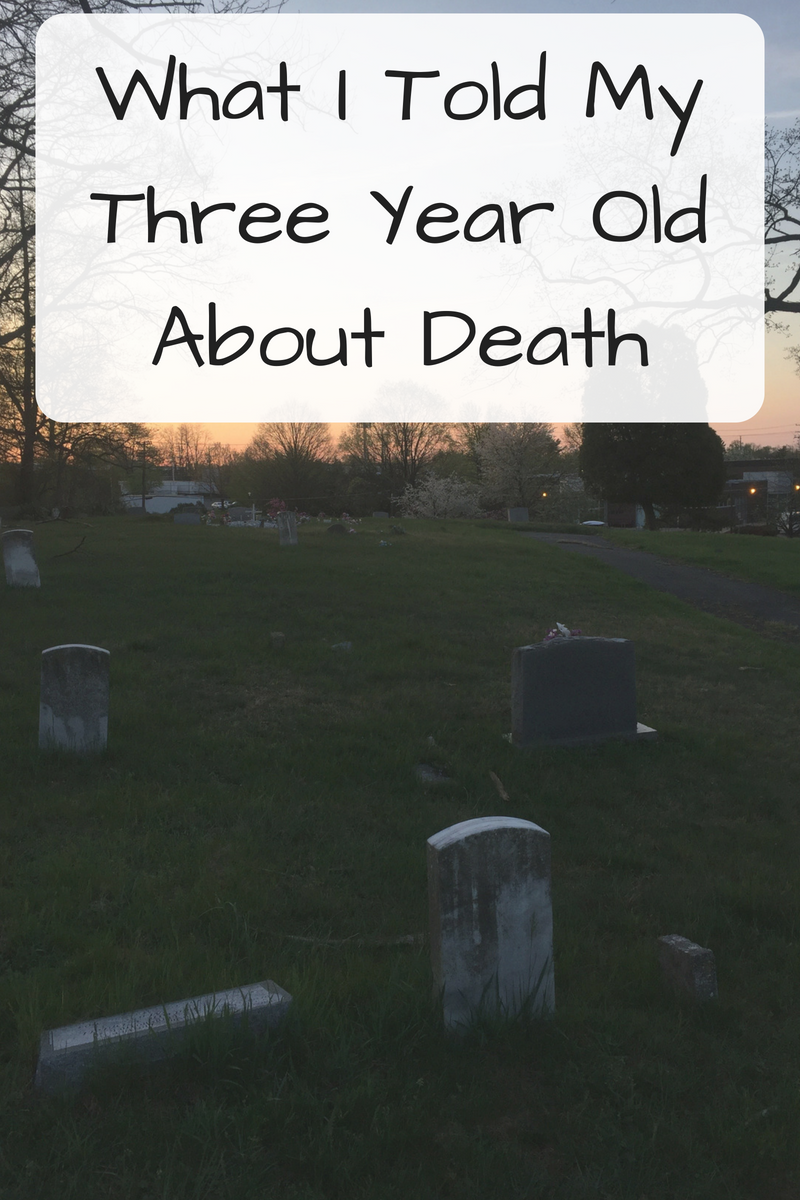 what-i-told-my-three-year-old-about-death