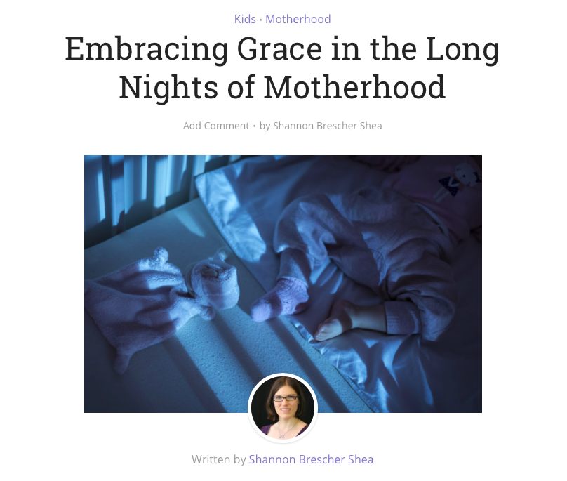 Embracing Grace in the Long Nights of Motherhood. (Photo: A baby lying in a crib, with a head-shot of a white woman with glasses in a purple shirt beneath it)