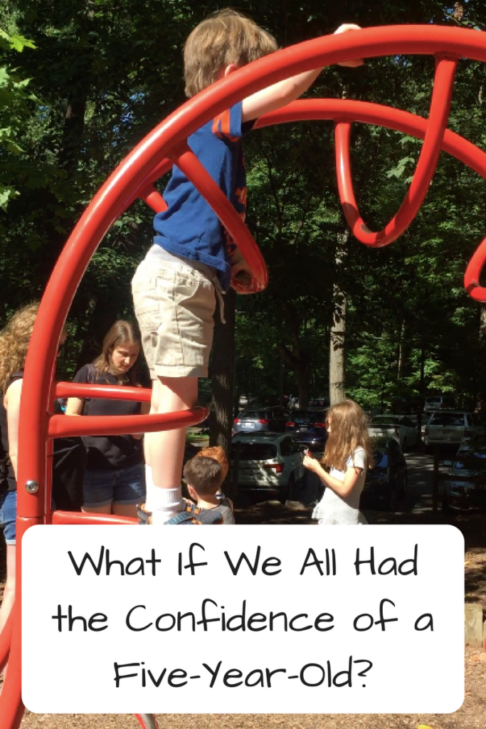 What If We All Had the Confidence of a Five-Year-Old? (Photo: Young white boy climbing up a playground structure)