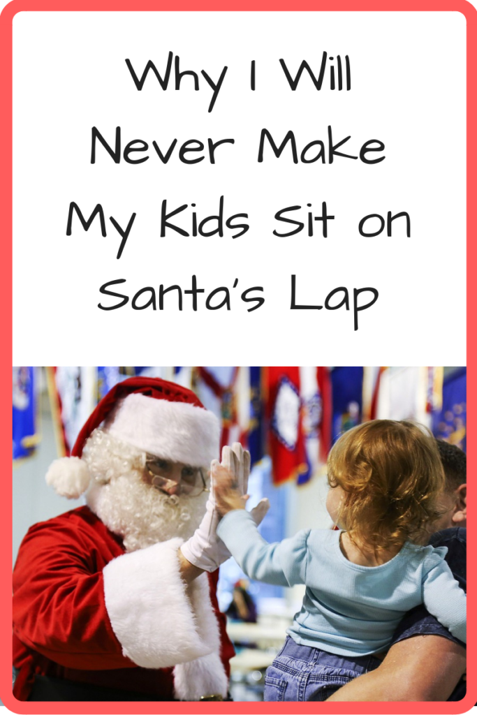 Photo: Santa high-fiving a little girl (Text: Why I Will Never Make My Kids Sit on Santa's Lap)