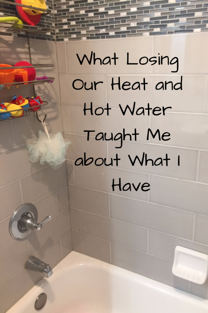 Photo: Bathtub with children's toys; text: What Losing Our Heat and Hot Water Taught Me About What I Have
