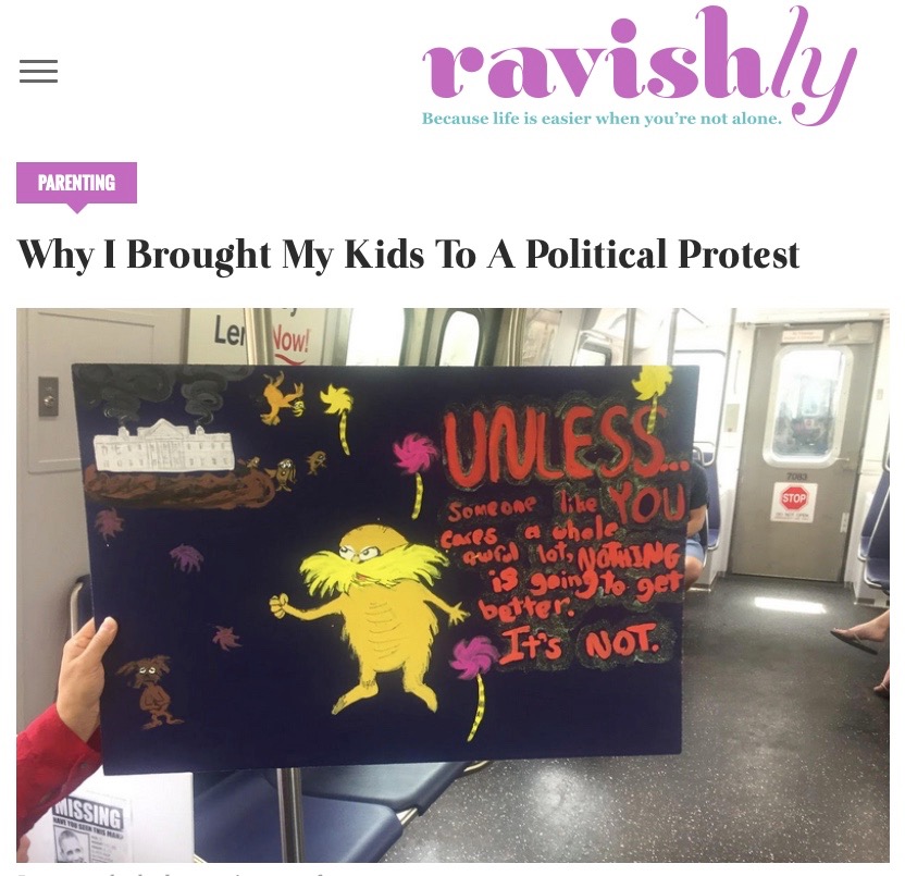 Screenshot of the Ravishly website, with an article titled "Why I Brought My Kids to a Political Protest" with a painting of The Lorax in front of the White House