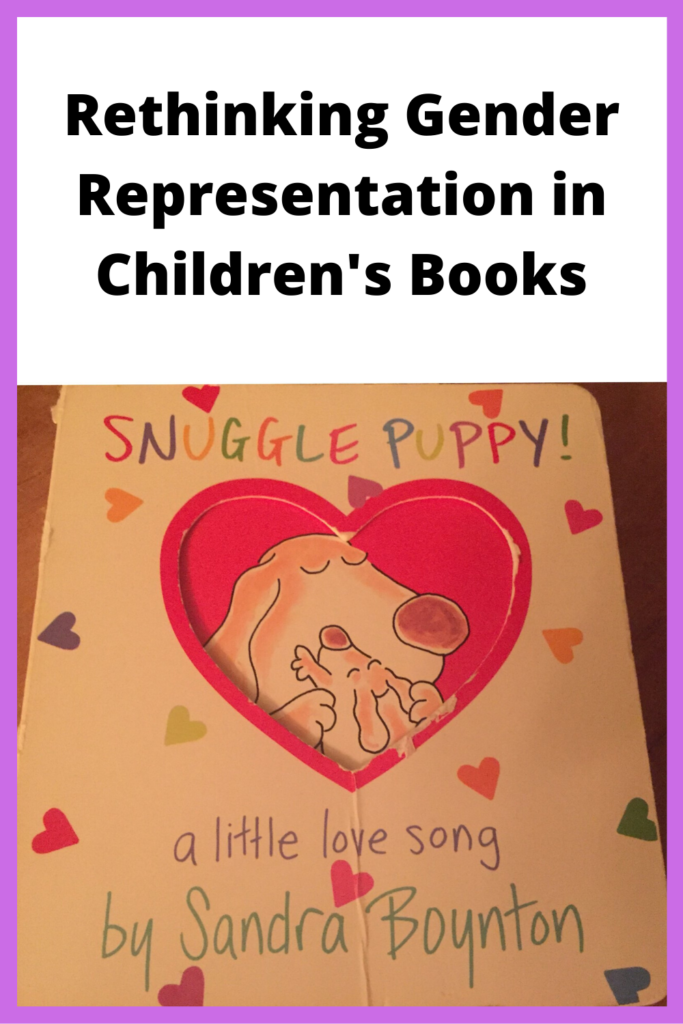 Rethinking Gender Representation in Children's Books (Photo of the book Snugglepuppy, which has a big dog and small dog inside of a heart cut-out, surrounded by hearts)